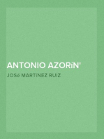 Antonio Azorín
pequeño libro en que se habla de la vida de este peregrino señor