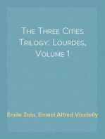 The Three Cities Trilogy: Lourdes, Volume 1
