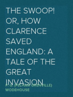 The Swoop! or, How Clarence Saved England: A Tale of the Great Invasion