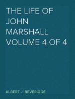 The Life of John Marshall Volume 4 of 4