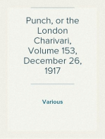 Punch, or the London Charivari, Volume 153, December 26, 1917