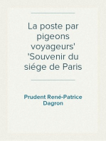 La poste par pigeons voyageurs
Souvenir du siége de Paris