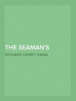 The Seaman's Friend
Containing a treatise on practical seamanship, with plates,
a dictinary of sea terms, customs and usages of the merchant
service