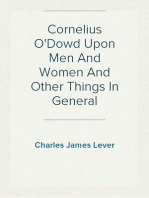 Cornelius O'Dowd Upon Men And Women And Other Things In General