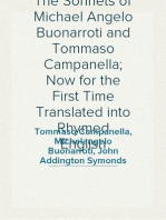 The Sonnets of Michael Angelo Buonarroti and Tommaso Campanella; Now for the First Time Translated into Rhymed English