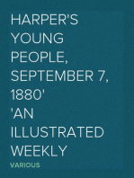 Harper's Young People, September 7, 1880
An Illustrated Weekly