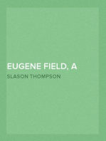 Eugene Field, a Study in Heredity and Contradictions — Volume 2
