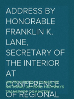 Address by Honorable Franklin K. Lane, Secretary of the Interior at Conference of Regional Chairmen of the Highways Transport Committee Council of National Defense