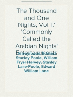 The Thousand and One Nights, Vol. I.
Commonly Called the Arabian Nights' Entertainments