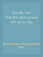 Syd Belton
The Boy who would not go to Sea