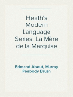 Heath's Modern Language Series: La Mère de la Marquise