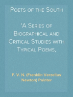 Poets of the South
A Series of Biographical and Critical Studies with Typical Poems, Annotated