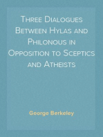 Three Dialogues Between Hylas and Philonous in Opposition to Sceptics and Atheists