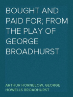 Bought and Paid For; From the Play of George Broadhurst