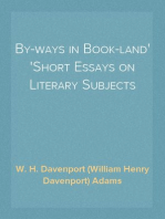 By-ways in Book-land
Short Essays on Literary Subjects