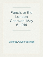 Punch, or the London Charivari, May 6, 1914