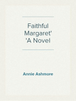 Faithful Margaret
A Novel