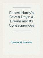 Robert Hardy's Seven Days: A Dream and Its Consequences