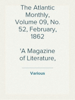 The Atlantic Monthly, Volume 09, No. 52, February, 1862
A Magazine of Literature, Art, and Politics