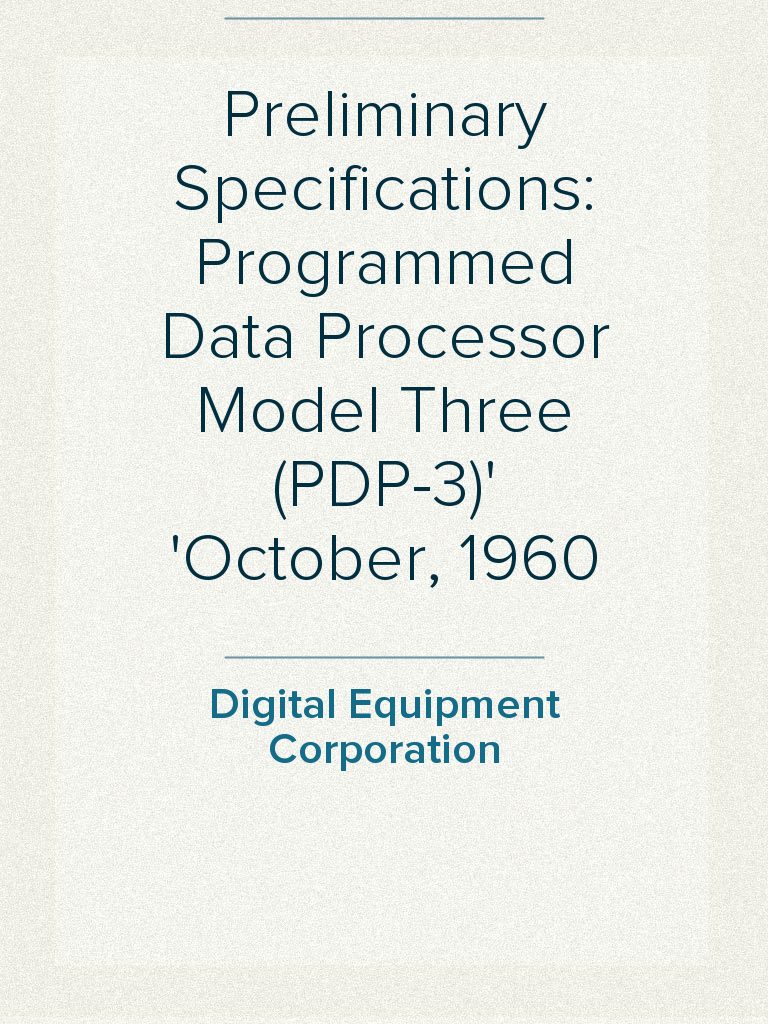 Preliminary Specifications: Programmed Data Processor Model Three (PDP ...