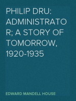 Philip Dru: Administrator; A Story of Tomorrow, 1920-1935