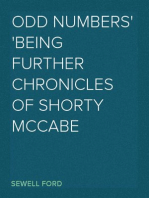 Odd Numbers
Being Further Chronicles of Shorty McCabe