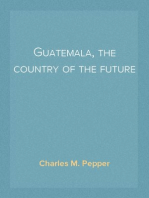 Guatemala, the country of the future