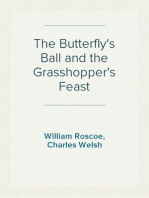 The Butterfly's Ball and the Grasshopper's Feast