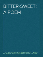 Bitter-Sweet: A Poem