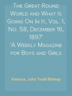 The Great Round World and What Is Going On In It, Vol. 1, No. 58, December 16, 1897
A Weekly Magazine for Boys and Girls