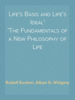 Life's Basis and Life's Ideal
The Fundamentals of a New Philosophy of Life
