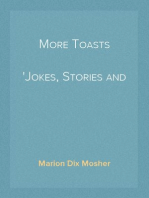 More Toasts
Jokes, Stories and Quotations