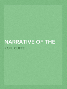 Narrative of the Life and Adventures of Paul Cuffe, a Pequot Indian During Thirty Years Spent at Sea, and in Travelling in Foreign Lands