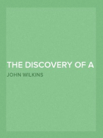 The Discovery of a World in the Moone
Or, A Discovrse Tending To Prove That 'Tis Probable There May Be Another Habitable World In That Planet