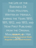 Ten Years' Exile
Memoirs of That Interesting Period of the Life of the Baroness De Stael-Holstein, Written by Herself, during the Years 1810, 1811, 1812, and 1813, and Now First Published from the Original Manuscript, by Her Son.