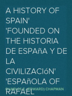A History of Spain
founded on the Historia de España y de la civilización
española of Rafael Altamira