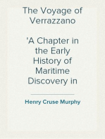 The Voyage of Verrazzano
A Chapter in the Early History of Maritime Discovery in America