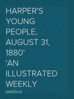 Harper's Young People, August 31, 1880
An Illustrated Weekly