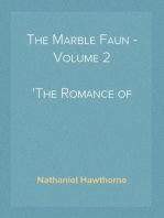 The Marble Faun - Volume 2
The Romance of Monte Beni