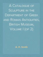 A Catalogue of Sculpture in the Department of Greek and Roman Antiquities, British Museum, Volume I (of 2)