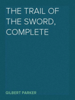 The Trail of the Sword, Complete