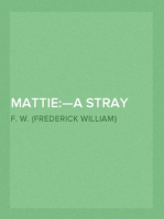Mattie:—A Stray (Vol 1 of 3)