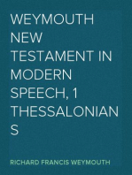 Weymouth New Testament in Modern Speech, 1 Thessalonians