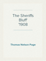 The Sheriffs Bluff
1908