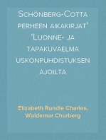 Schönberg-Cotta perheen aikakirjat
Luonne- ja tapakuvaelma uskonpuhdistuksen ajoilta