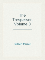 The Trespasser, Volume 3