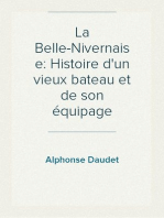 La Belle-Nivernaise: Histoire d'un vieux bateau et de son équipage