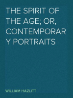 The Spirit of the Age; Or, Contemporary Portraits