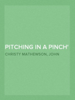 Pitching in a Pinch
or, Baseball from the Inside
