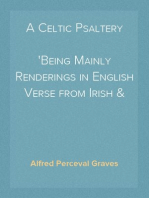 A Celtic Psaltery
Being Mainly Renderings in English Verse from Irish & Welsh Poetry